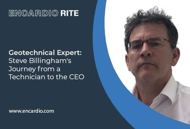 Geotechnical Expert: Steve Billingham’s Journey from a Technician to the CEO