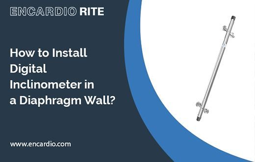 How to Install Digital Inclinometer in a Diaphragm Wall?