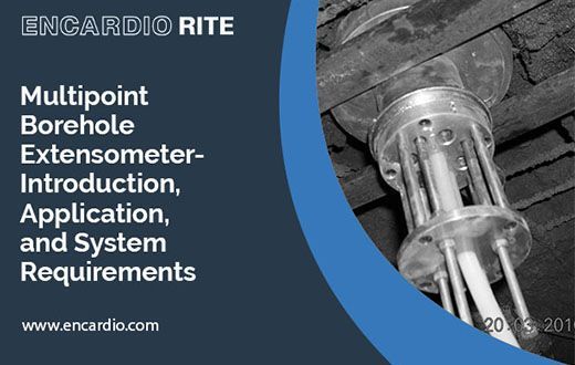 Multipoint Borehole Extensometer- Introduction, Application, and System Requirements