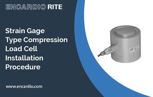 Strain Gauge Type Compression Load Cell Installation Procedure