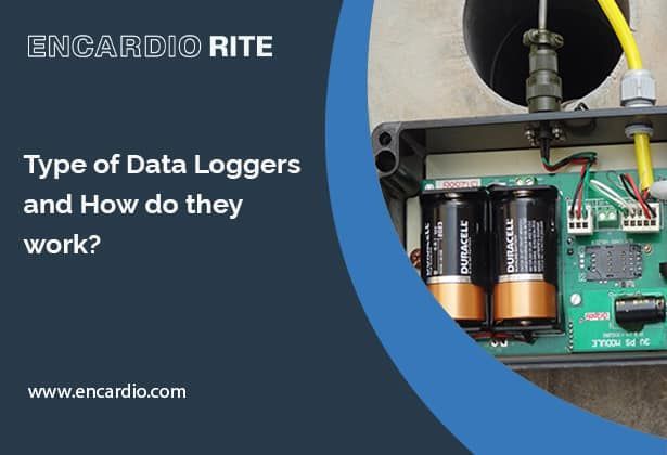 Type of Data Loggers and How do they work?