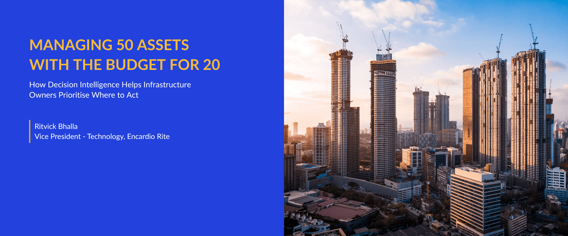Managing 50 Assets with the Budget for 20; How Decision Intelligence Helps Infrastructure Owners Prioritise Where to Act